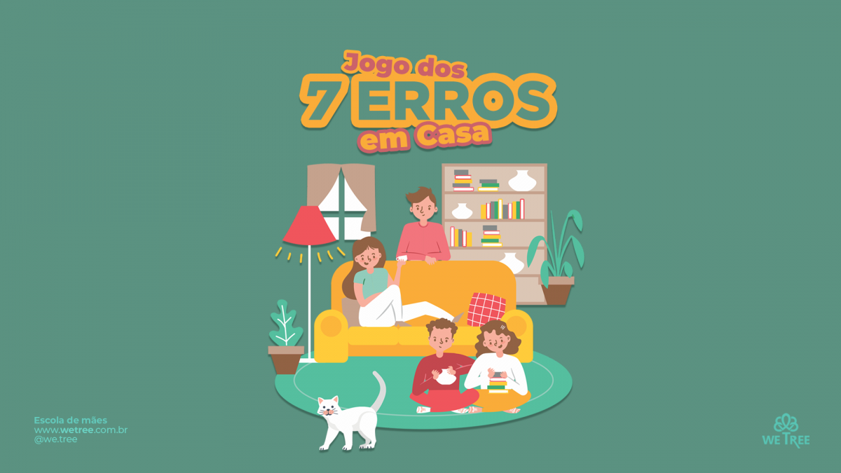 Atividade: Jogo dos 7 erros em casa - We Tree