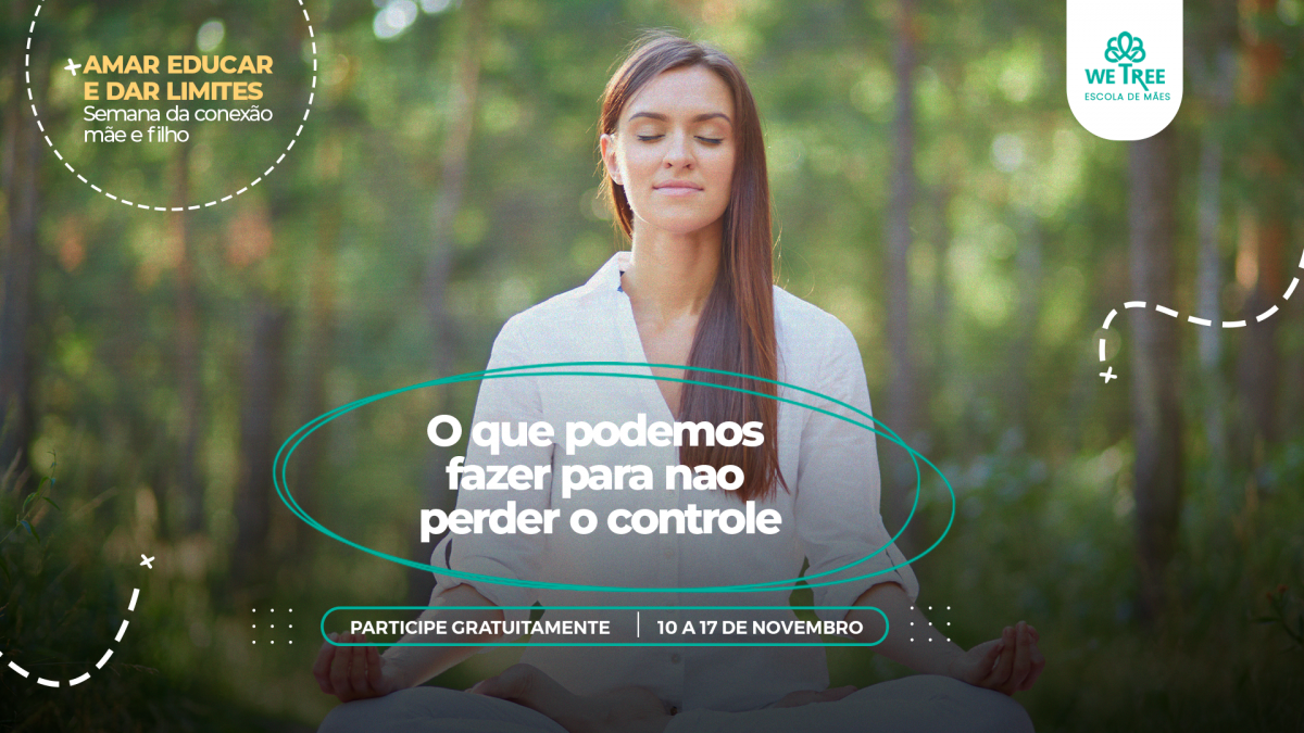 O que podemos fazer para não perder o controle?